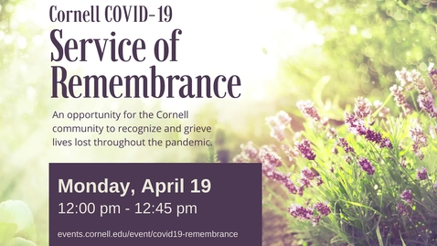 Thumbnail for Cornell COVID-19 Service of Remembrance
