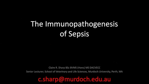 Thumbnail for entry Sepsis Immunopathogenesis  - ACVECC Exam Webinar July 19, 2019
