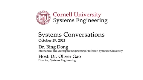 Thumbnail for entry Systems Conversations on 10/29/2021: Dr. Bing Dong (Syracuse University)