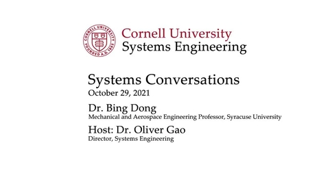Thumbnail for Systems Conversations on 10/29/2021: Dr. Bing Dong (Syracuse University)