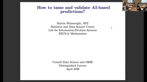 Thumbnail for ORIE Colloquium Martin Wainwright 4/14/2026 -- OFFICIAL
