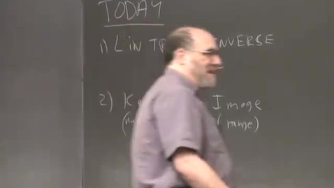 Thumbnail for 09 - Linear transformation review the kernel and image Session 9