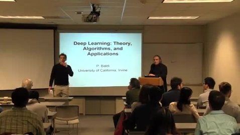 Thumbnail for entry CAM Colloquium, 2013-03-08 - Pierre Baldi: Deep Learning: Theory, Algorithms, and Applications