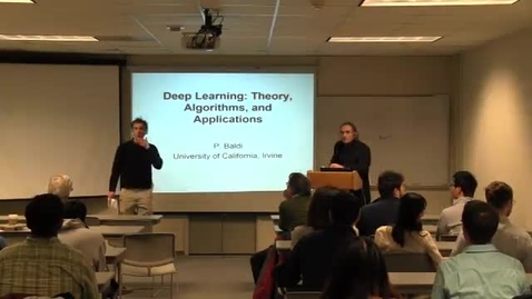 Thumbnail for CAM Colloquium, 2013-03-08 - Pierre Baldi: Deep Learning: Theory, Algorithms, and Applications
