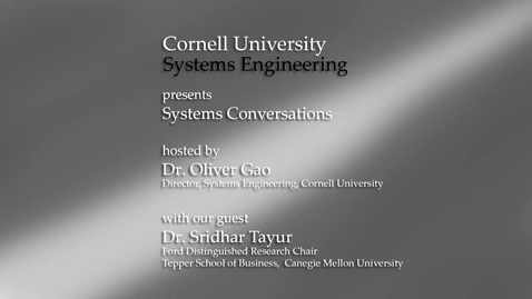 Thumbnail for entry Systems Conversations on 4/10/2020: Sridhar Tayur