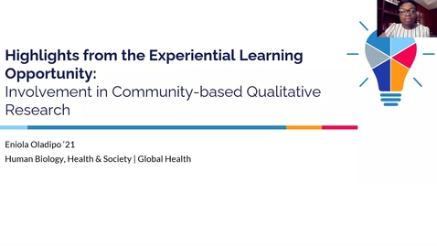 Thumbnail for entry Highlights from the Experiential Learning Opportunity: Involvement in Community-based Qualitative Research - Eniola Oladipo