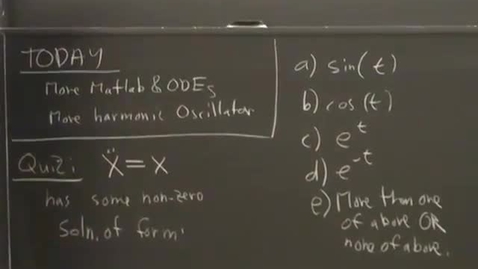 Thumbnail for entry 04 - Matlab ODE &amp; Harmonic Oscillator cont'd Session 4