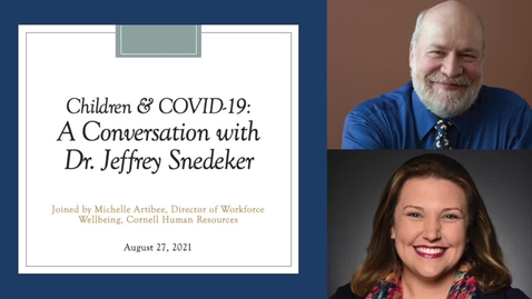 Thumbnail for entry Clip from Children and COVID-19: A Conversation with Dr. Jeffrey Snedeker