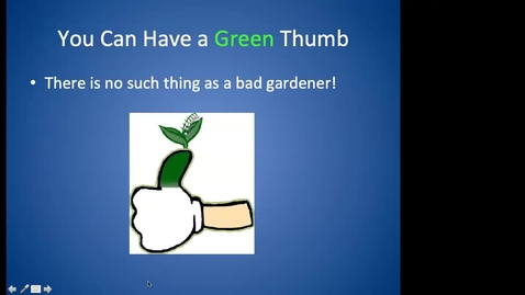 Thumbnail for entry Gardening Basics 101 presented by Pam Taft, Master Gardener for NY DOT