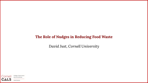 Thumbnail for Session 2-6: The Role of Nudges in Reducing Food Waste