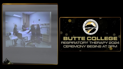 Thumbnail for Butte College Respiratory Therapy Celebration Spring 2024