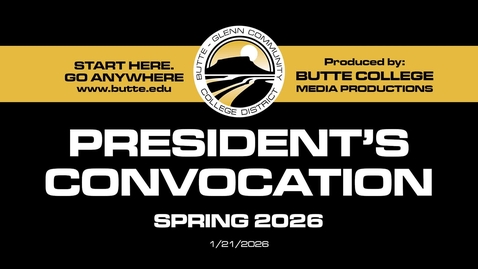 Thumbnail for Butte College President's Convocation, Spring 2026