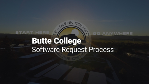 Thumbnail for Butte College's Software Request Process