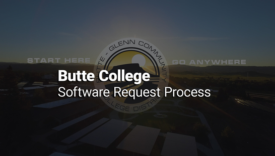 Butte College's Software Request Process