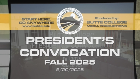 Thumbnail for Butte College President's Convocation Fall 2025