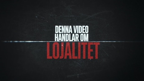 Thumbnail for DEN HÄR VIDEON HANDLAR ALLT OM LOJALITET
