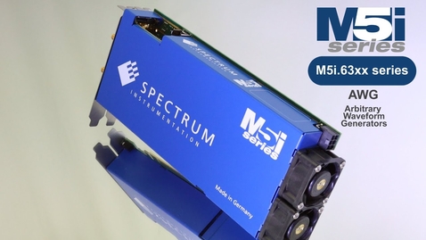 Thumbnail for M5i.63xx Arbitrary Waveform Generators --- Spectrum Instrumentation