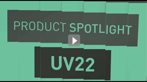 Thumbnail for entry Product Spotlight: UV22