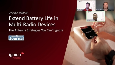 Thumbnail for Extend Battery Life in Multi-Radio Devices: The Antenna Strategies You Can't Ignore