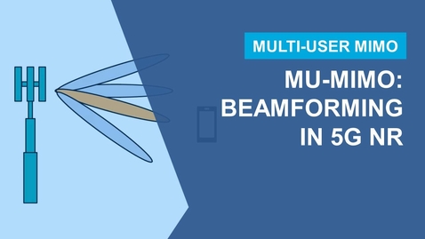 Thumbnail for Multi-User MIMO Beamforming in 5G New Radio