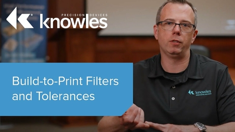 Thumbnail for Build-to-Print Filters and Tolerances