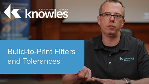 Thumbnail for entry Build-to-Print Filters and Tolerances
