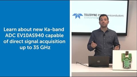 Thumbnail for entry ADC Performance in Multiple Frequency Bands up to Ka with Only 195mW/GSPS and Single Ended Inputs.