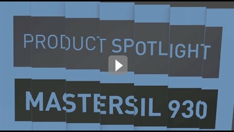 Thumbnail for Product Spotlight MasterSil 930