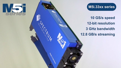 Thumbnail for Spectrum M5i.33xx Digitizers - Introduction