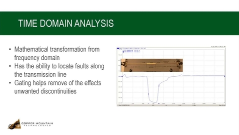 Thumbnail for entry Time Domain Analysis with Vector Network Analyzer