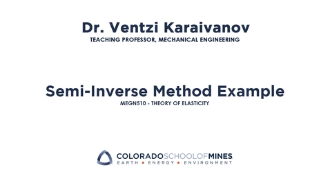 Thumbnail for MEGN510 | Semi-Inverse Method Example