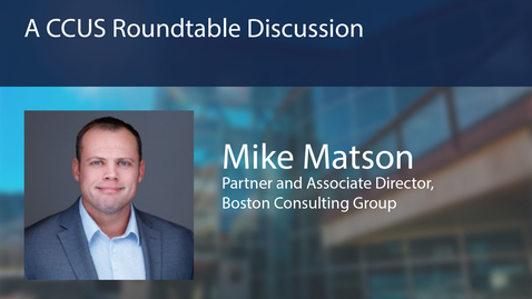 Thumbnail for Payne Institute Presents - A CCUS Roundtable Discussion