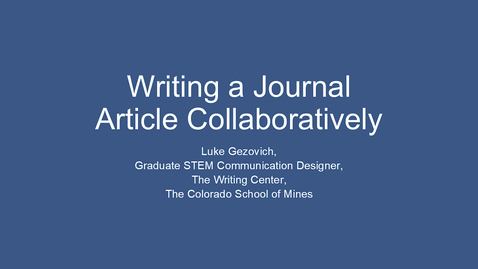 Thumbnail for Writing Center | Writing a Journal Article Collaboratively
