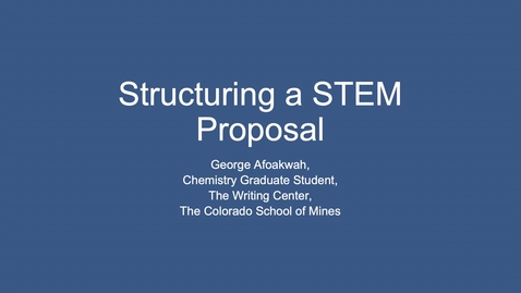 Thumbnail for Writing Center | Structuring a STEM proposal