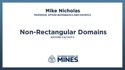 Thumbnail for MATH298A | Non-Rectangular Domains 