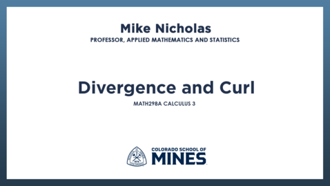 Thumbnail for MATH298A | Divergence and Curl