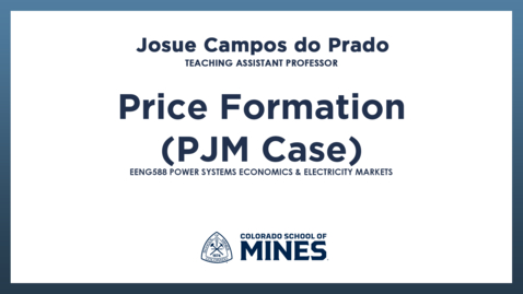 Thumbnail for EENG588 | Price Formation (PJM Case)