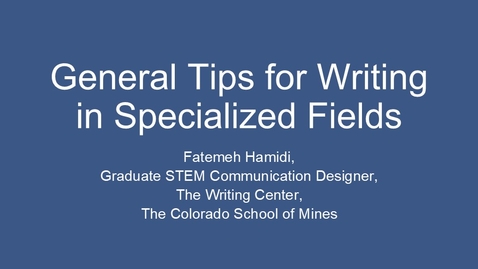 Thumbnail for Writing Center| General Tips for Writing in Specialized Fields