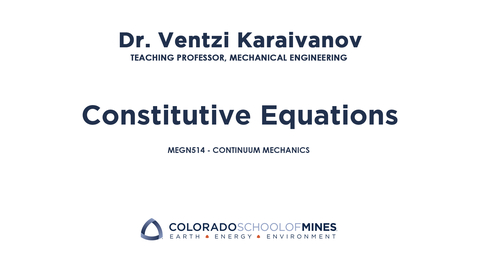 Thumbnail for MEGN514 | Constitutive Equations