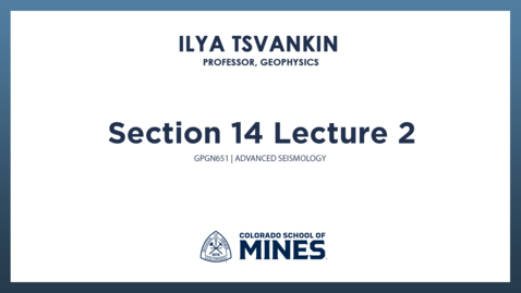 Thumbnail for GPGN651 | Section 14 Lecture 2