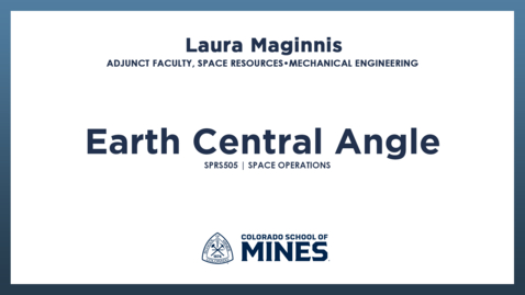 Thumbnail for SPRS505 | Earth Central Angle