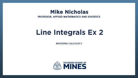 Thumbnail for MATH298A | Line Integral Ex 2