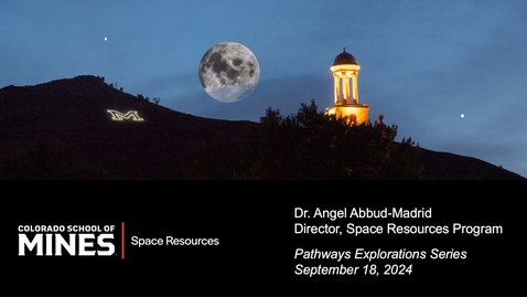 Thumbnail for CSM101 | Pathways Explorations | Dr. Angel Abbud-Madrid