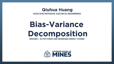 Thumbnail for EENG585 | Bias-Variance Decomposition
