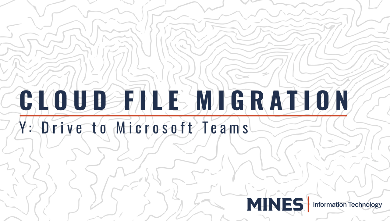 Cloud File Migration: Y: Drive to Microsoft Teams
