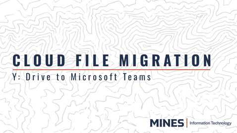 Thumbnail for Cloud File Migration: Y: Drive to Microsoft Teams