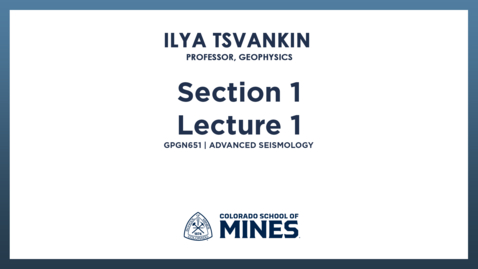 Thumbnail for GPGN651 | Section 1 Lecture 1