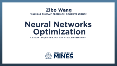 Thumbnail for CSCI/DSCI470/570 | Neural Networks Optimization