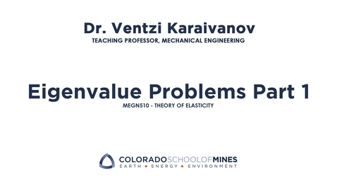 Thumbnail for MEGN510 | Eigenvalue Problems Part 1