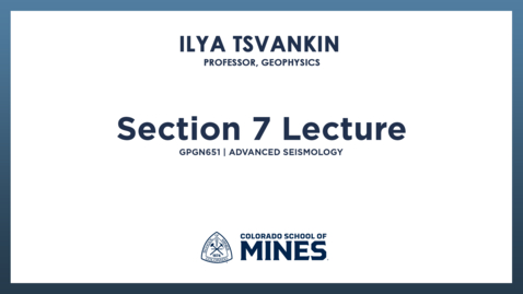 Thumbnail for GPGN651 | Section 7 Lecture